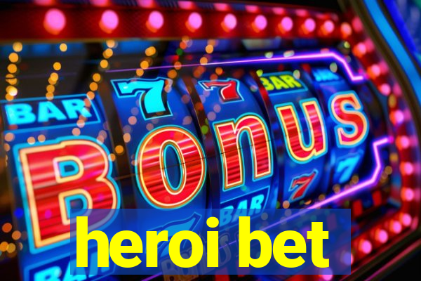 heroi bet